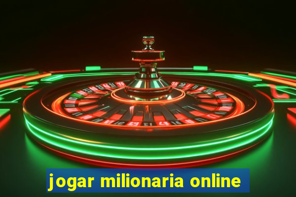 jogar milionaria online