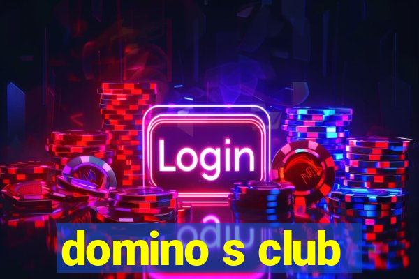 domino s club