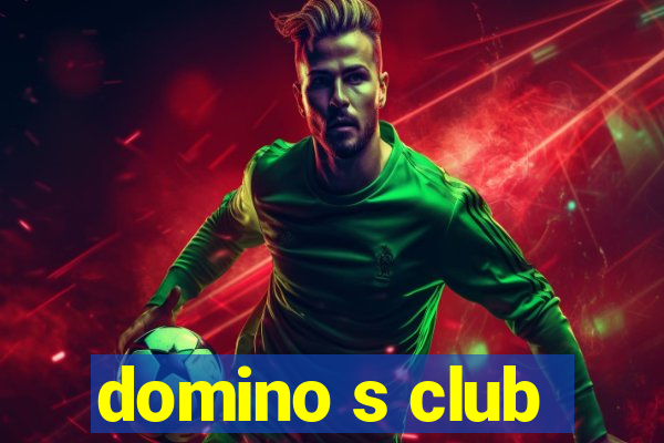 domino s club