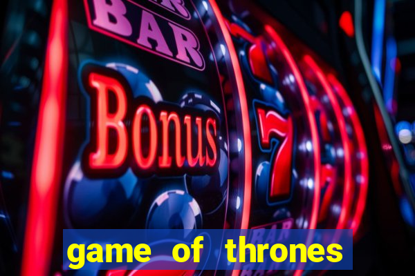 game of thrones jogar online