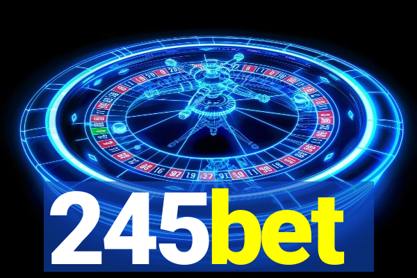 245bet