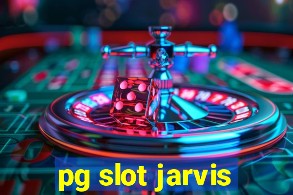 pg slot jarvis