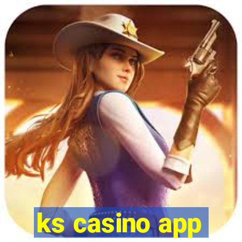 ks casino app