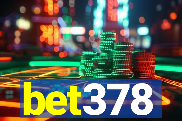 bet378