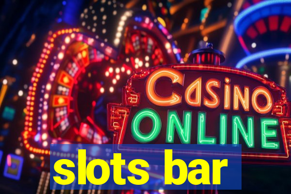 slots bar