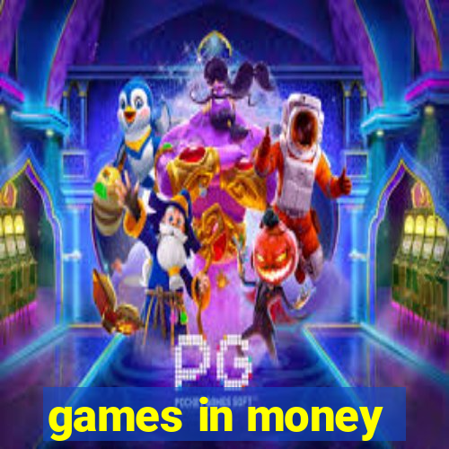 games in money