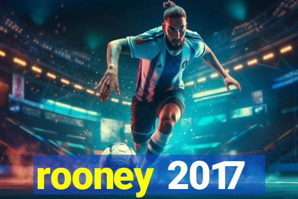 rooney 2017