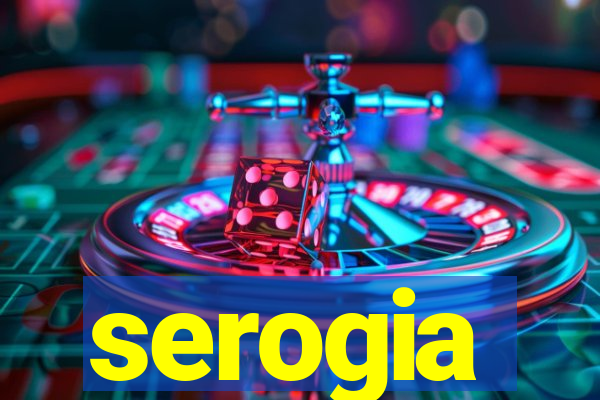 serogia