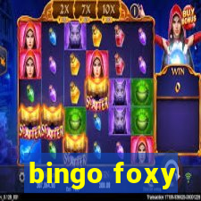 bingo foxy