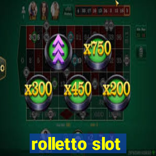 rolletto slot