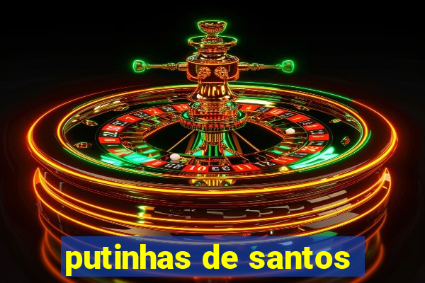 putinhas de santos