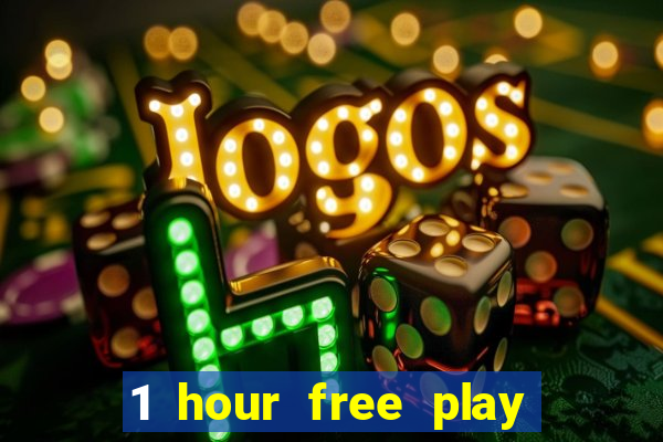 1 hour free play mobile casino