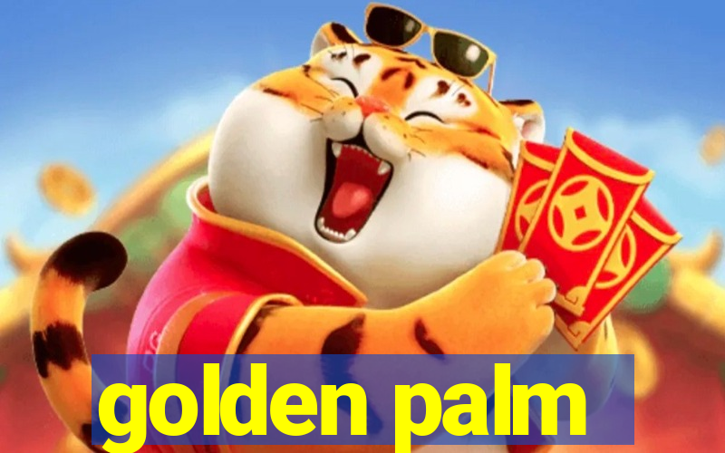 golden palm