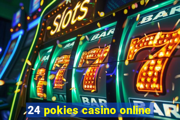 24 pokies casino online