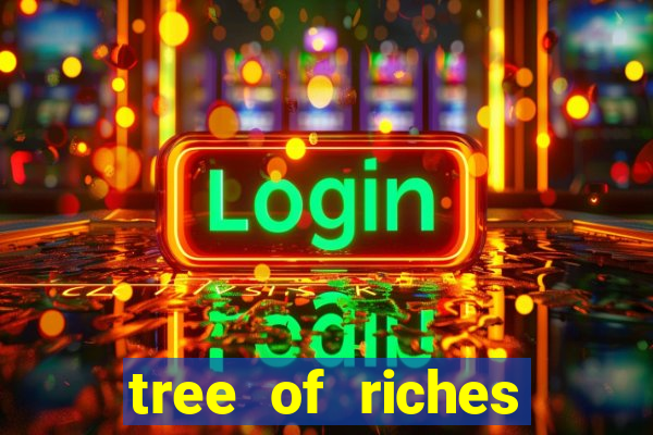 tree of riches slot machine