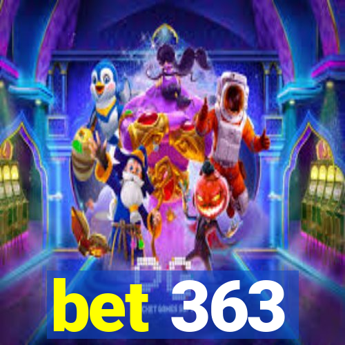 bet 363