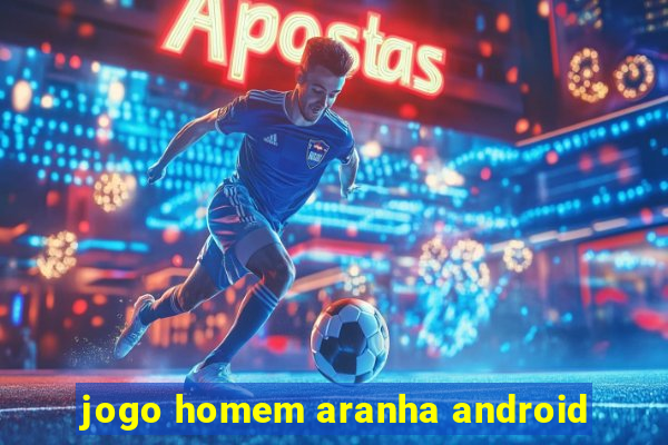 jogo homem aranha android