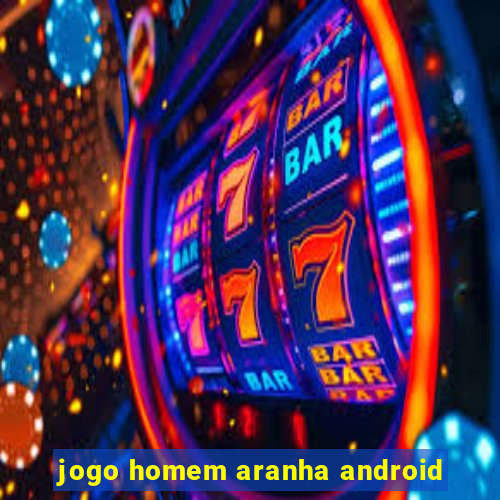 jogo homem aranha android