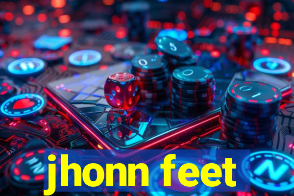 jhonn feet