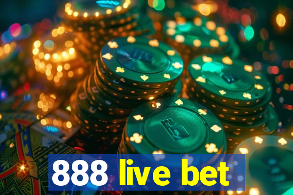 888 live bet