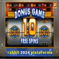 rabbit 2024 plataforma