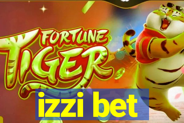 izzi bet