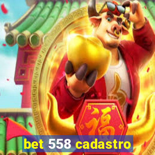 bet 558 cadastro