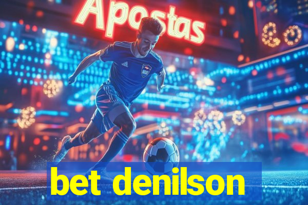 bet denilson