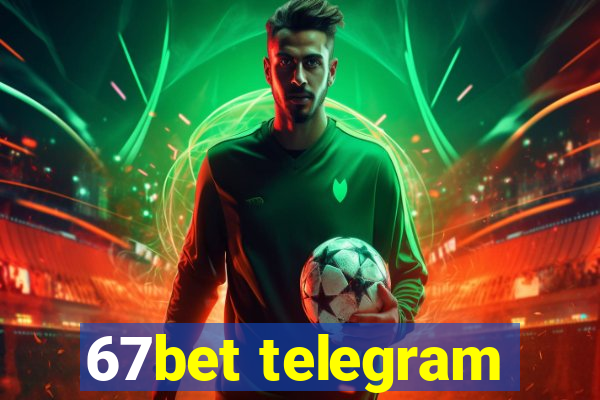 67bet telegram