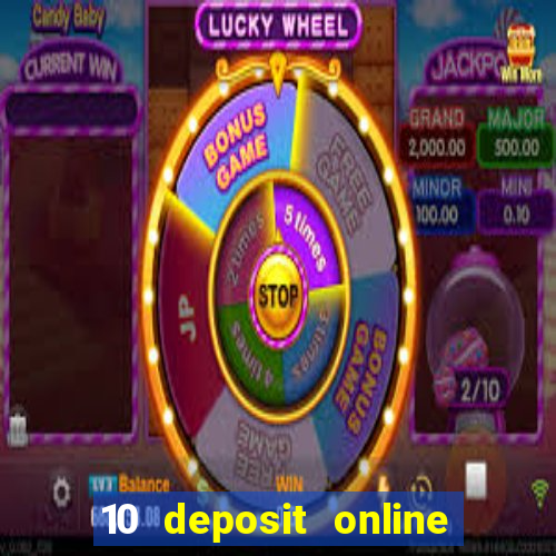 10 deposit online casino australia