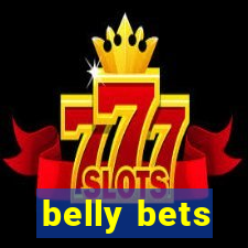 belly bets