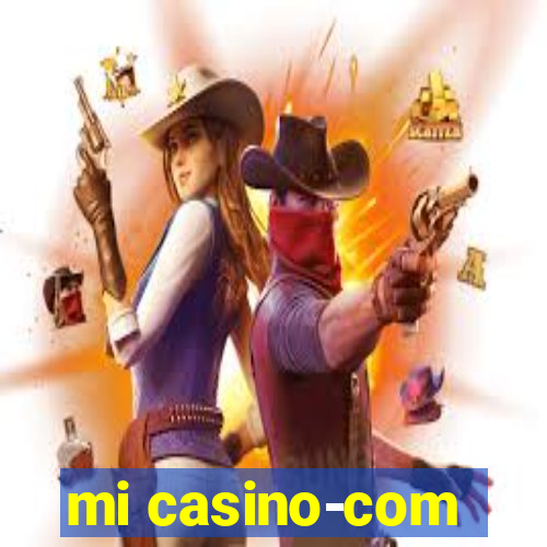 mi casino-com