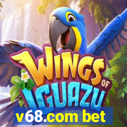 v68.com bet