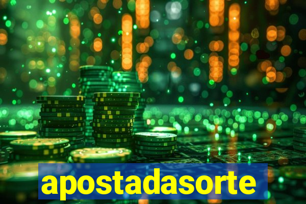 apostadasorte