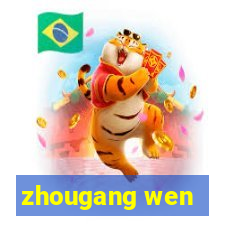 zhougang wen