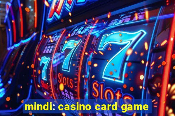 mindi: casino card game