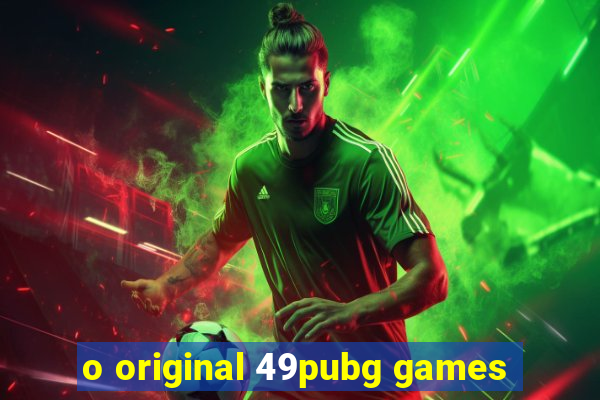 o original 49pubg games