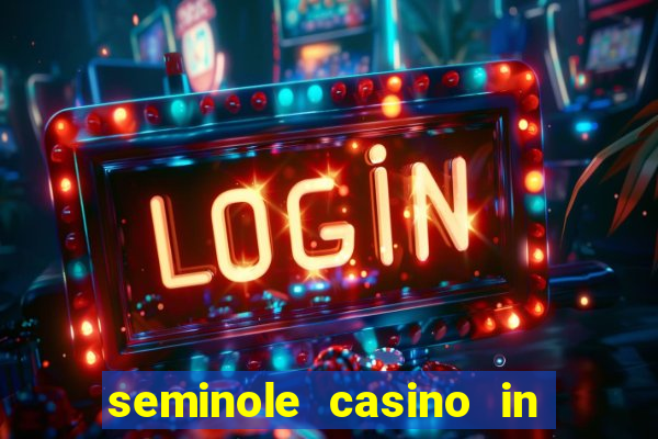 seminole casino in hollywood florida