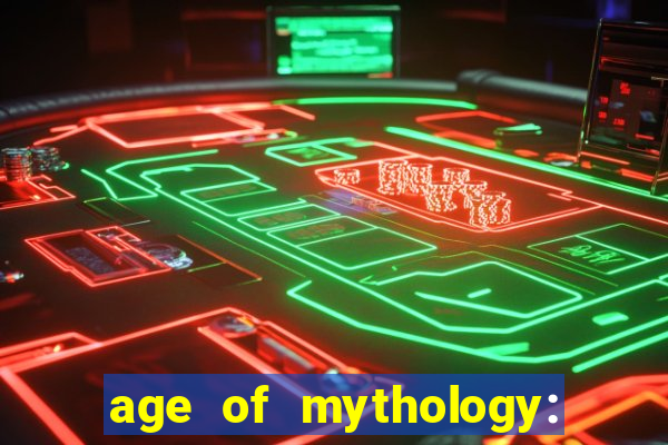 age of mythology: retold beta