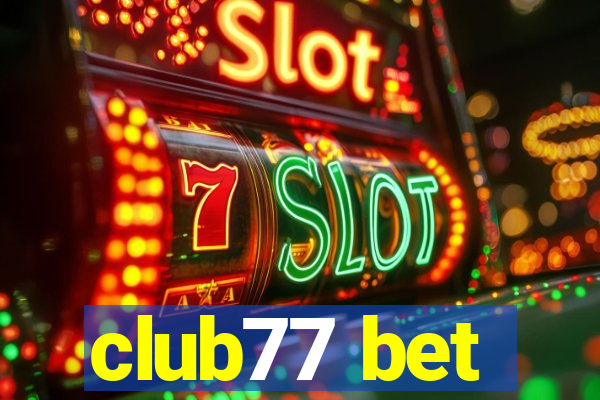 club77 bet