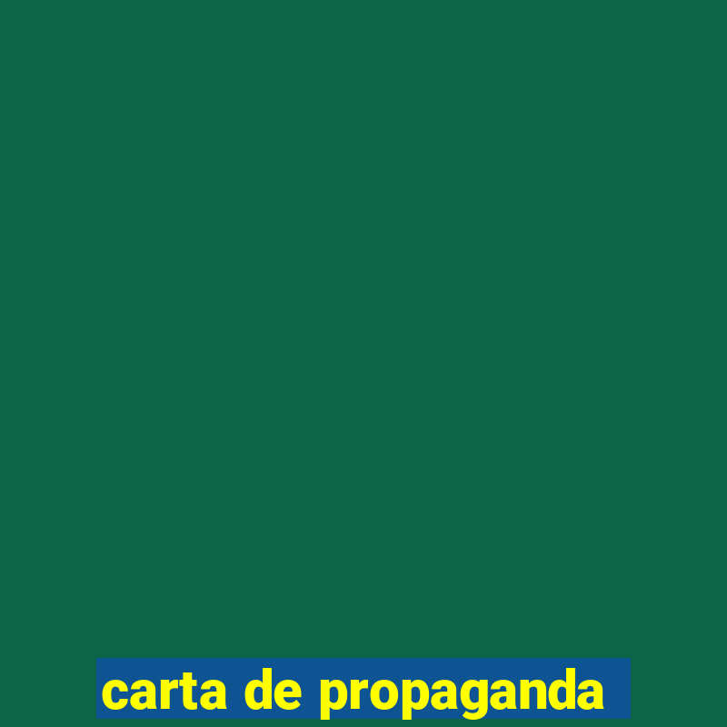 carta de propaganda