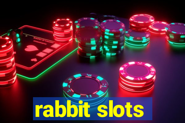 rabbit slots