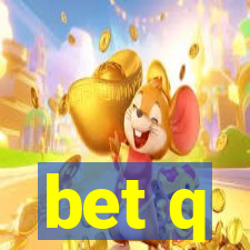 bet q