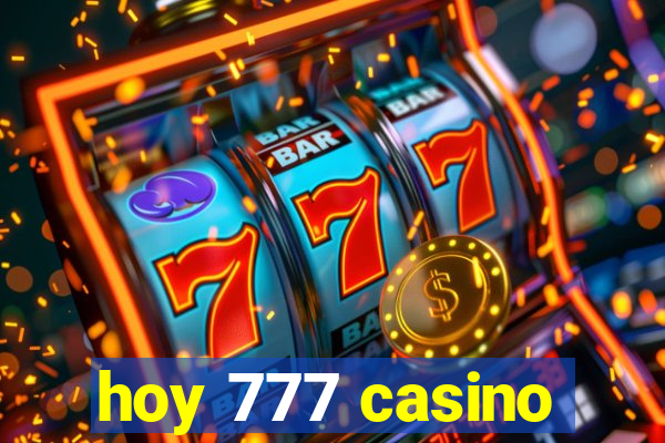 hoy 777 casino