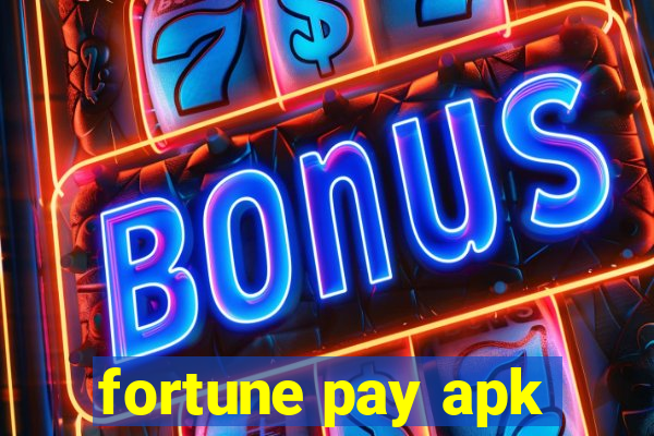 fortune pay apk