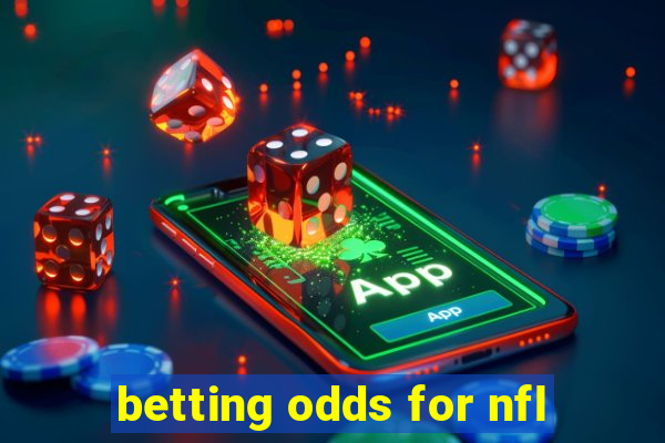 betting odds for nfl