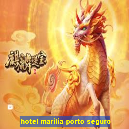 hotel marilia porto seguro