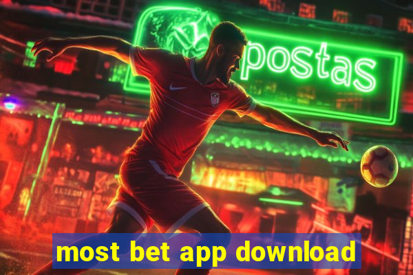 most bet app download