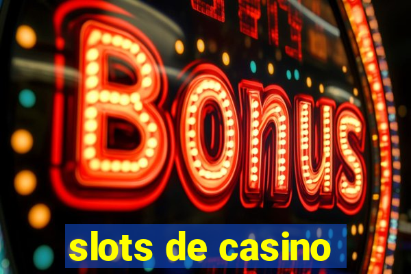 slots de casino