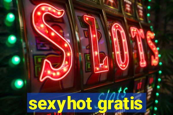 sexyhot gratis